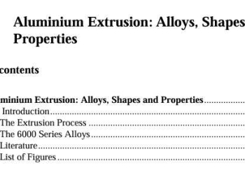 Aluminium Extrusion: Alloys, Shapes and Properties